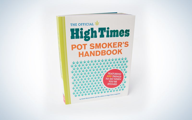 The Official High Times Pot Smoker's Handbook.