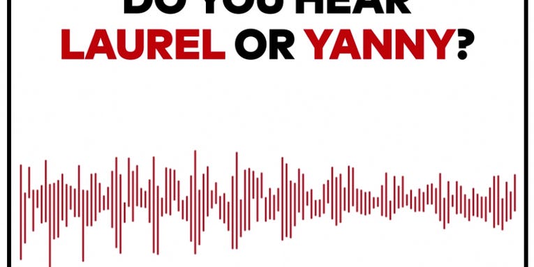 Yanny vs. Laurel is ‘The Dress of 2018’—but these sound experts think they can end the debate right now