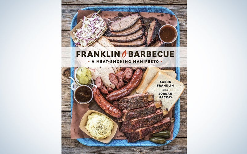 Franklin Barbecue: A Meat-Smoking Manifesto
