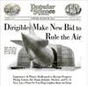 After all the accidents, the public wasn't sure whether dirigibles could retain their popularity, let alone overtake airplanes as ruler of the skies. On the one hand, it seemed like dirigibles were less expensive to manufacture since the materials required to accommodate large-scale transportation were lighter than those required by a similarly-sized airplane. We also factored in passenger comfort. People riding airplanes would be strapped to a seat, while those in a dirigible would be able to move about freely. On the other hand, their susceptibility to windstorms and explosions made them impractically high-maintenance. Speaking of impracticality, a Transatlantic trip in a dirigible would take two days, which is longer than some passengers can tolerate, but we couldn't discount the novel luxury dirigibles offer. "Yesterday the winged machine held all our attention," we wrote. "Today graceful whales of the airy ocean loom overhead to thrill us." Read the full story in "Dirigibles Make New Bid to Rule the Air"