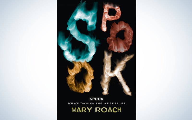 Spook! by Mary Roach