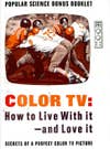 Nowadays, there's nothing complicated about buying a new TV. You lay down the money, lug the package home, plug in the set, and commence watching. Earlier color TV sets required a little more fiddling, though, so ease the process for our readers, we published this straightforward guide to making the most of a color TV set. "Be fussy!" we said. "Some people are happy watching a color TV picture that looks like a wet page from the Sunday comics color section. We're betting you aren't one of them...." To ensure a good experience with their TV, we encouraged readers to watch a full show in color before letting the serviceman leave. That way, flaws in the set could be corrected before they got too annoying. Once the TV was set up, every family member had to learn the proper way to tune in a color picture and adjust the dials. Finally, you had to learn proper care for your set, which meant maintaining the antenna, replacing bad tubes, and optimizing control settings. Read the full story in Color TV: How to Live With It -- and Love It
