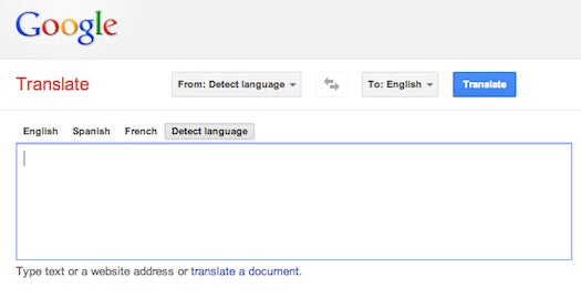 Google Translate, you show so much promise. A shining utopia where we can communicate with anyone, where we can read the poetry of Pablo Neruda instantly, and where high school kids can just plug in their French homework and be done with it. But instead we just get hilariously <a href="http://www.searchenginepeople.com/blog/10-google-translate-fails.html/">off translations</a> and <a href="https://www.popsci.com/gadgets/article/2013-01/google-has-weird-and-hilarious-voice-recognition-bug/">weird glitches</a>. (Actually, might be worth keeping around just for the glitches.)