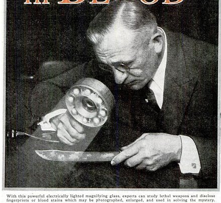 In 1931, the study of forensics was so hot that <em>Popular Science</em> began a monthly column devoted to scientific Sherlocks. Edwin W. Teale studied a different branch of the burgeoning criminalistics world -- from using black light to pick up secret criminal messages to fingerprinting bullets -- in each issue. First up? Testing telltale blood to place villians at the scene of the crime. Nearly every episode of that famous TV forensics franchise uses the detecting methods described by Teale over seventy years ago.