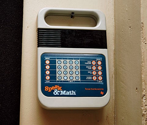Texas Instruments's late-'80s Speak&amp;Math;, the nerdier version of its popular Speak&amp;Spell;, adorns a wall.