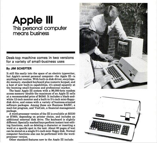 In spite of its success, Apple has had its share of flops, which include their much-lauded followup to the Apple II. The Apple III, which cost between $4340 -- $7800, was designed to improve the workplace, but ended up failing at its objective thanks to the system's instability. The basic Apple III system came with a 0.096 megabytes of memory (twice that of the Apple II…for just $4340!), while the word processor version could store 60 pages of text on a 5 1/2-inch floppy disk. Other improvements included an 80-character upper-and-lower-case display, 16 colors and a 16-tone gray scale, event timers, and a built-in clock and calendar. Unfortunately, these new features couldn't compensate for the Apple III's deficiencies, as the line was discontinued in September 1985. Read the full story in Apple III: This Personal Computer Means Business