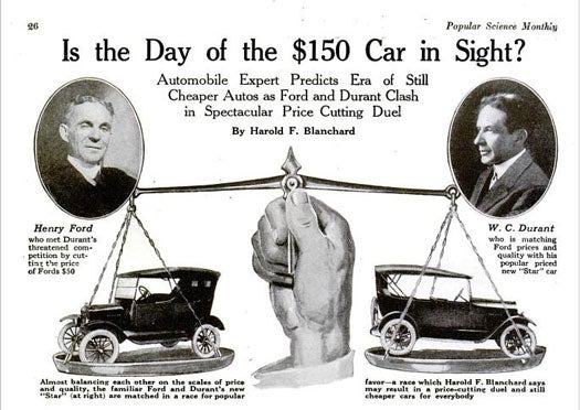 The rivalry between Henry Ford and William Crapo Durant, founder of General Motors and Chevrolet, began at the turn of the century, where the two men competed for dominance in the automobile industry. Although both men expected cars to become a mass-market item, Ford insisted on producing only his basic Model T ("Any customer can have a car painted any color that he wants so long as it is black"), while Durant persisted in developing a range of automobiles catering to various markets. By the time 1923 rolled around, Durant had founded a new company, Durant Motors, which continued producing cars targeted toward various incomes and tastes. His cheapest car was the "Star," on the right, which had a price tag rivaling that of the Model T. In response to the threat of competition, Ford slashed the price of his car by $50, making it cheaper than many phonographs and radio sets. The Model T now cost $269, far below its original price of $1000 back in 1909. Durant predicted that prices would continue dropping while the government erected highways. The improvement of road conditions would allow manufacturers to build lighter cars and engines (less material equals less money, apparently). Once a car's weight went down, its price would follow suit. Read the full story in <a href="http://books.google.com/books?id=kioDAAAAMBAJ&amp;lpg=PA26&amp;dq=automobile&amp;pg=PA26#v=onepage&amp;q&amp;f=false">"New Accessories for the Owner of Motor-Truck or Automobile"</a>