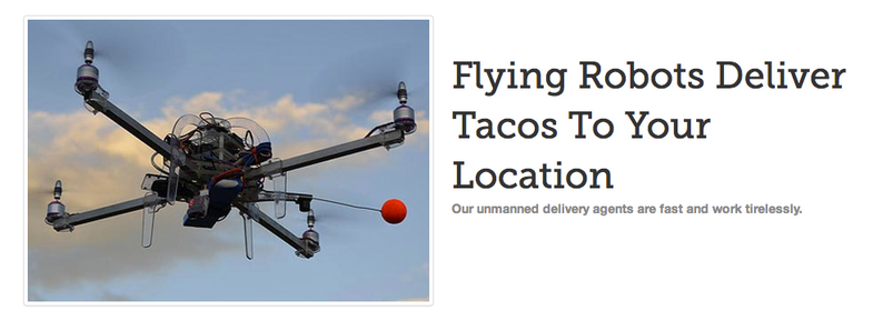 Bay Area Startup Wants to Deliver Tacos Via Unmanned Quadcopter (Maybe)