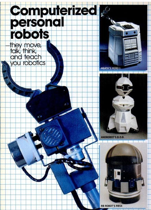 We covered a series of personal robots popular in the 1980's, including Androbot Inc.'s B.O.B., which held three megabytes of memory. At that point, robots could talk, measure distances, talk, and pick up objects, but people acknowledged that these tasks were still too minimal to serve a practical purpose in the home. They speculated correctly that with a little more research, personal robots could one day function as vacuums. Read the full story in "Computerized Personal Robots -- They Move, Talk, Think, and Teach You Robotics"