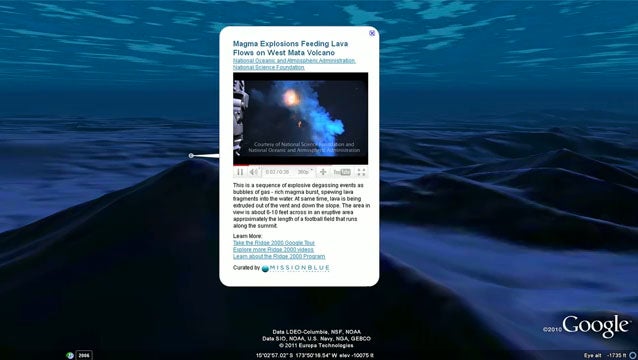 Skeptical about how much entertainment this could provide? A second highlight tour video, appropriately called Deep Sea Vents Google Earth Tour, contains videos of volcanic eruptions. The several magma-filled minutes might make you an avid (virtual) sea explorer yet!