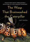 *The Wasp that Brainwashed the Caterpillar* cover