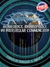 In NASA's new book, anthropologists and archeologists consider the challenges we may encounter in communicating with aliens.
