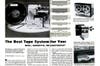 We got the scoop straight from major tape companies on the pros and cons of five different tape systems: reel-to-reel, cassette, eight-track, four-track and playtape. In 1969, the four-track was already on its way out, with half the playing time and far fewer features than the eight-track. Reel-to-reel systems were also slipping, thanks to the greater convenience of cassette and cartridge systems, and we dismissed playtapes as being for teenagers or children's recordings. That left eight-tracks and cassettes, each with advantages and disadvantages, as top dogs. Read the full story in The Best Tape System For You: Reel, Cassette or Cartridge?