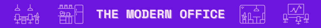 purple banner reading the modern office with icons of office life