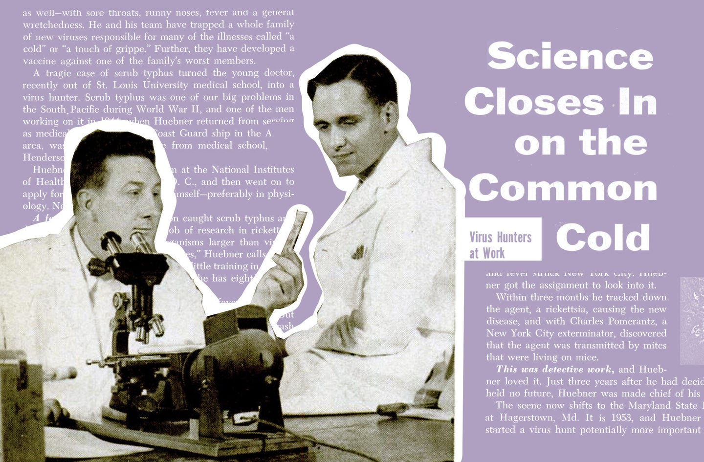 a black and white picture cut out of two men in lab coats looking at vials on a lab bench that has a microscope. in purple behind them is text of an old news article, with the headline "science closes in on the common cold"