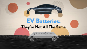 EV Batteries: They’re Not All The Same