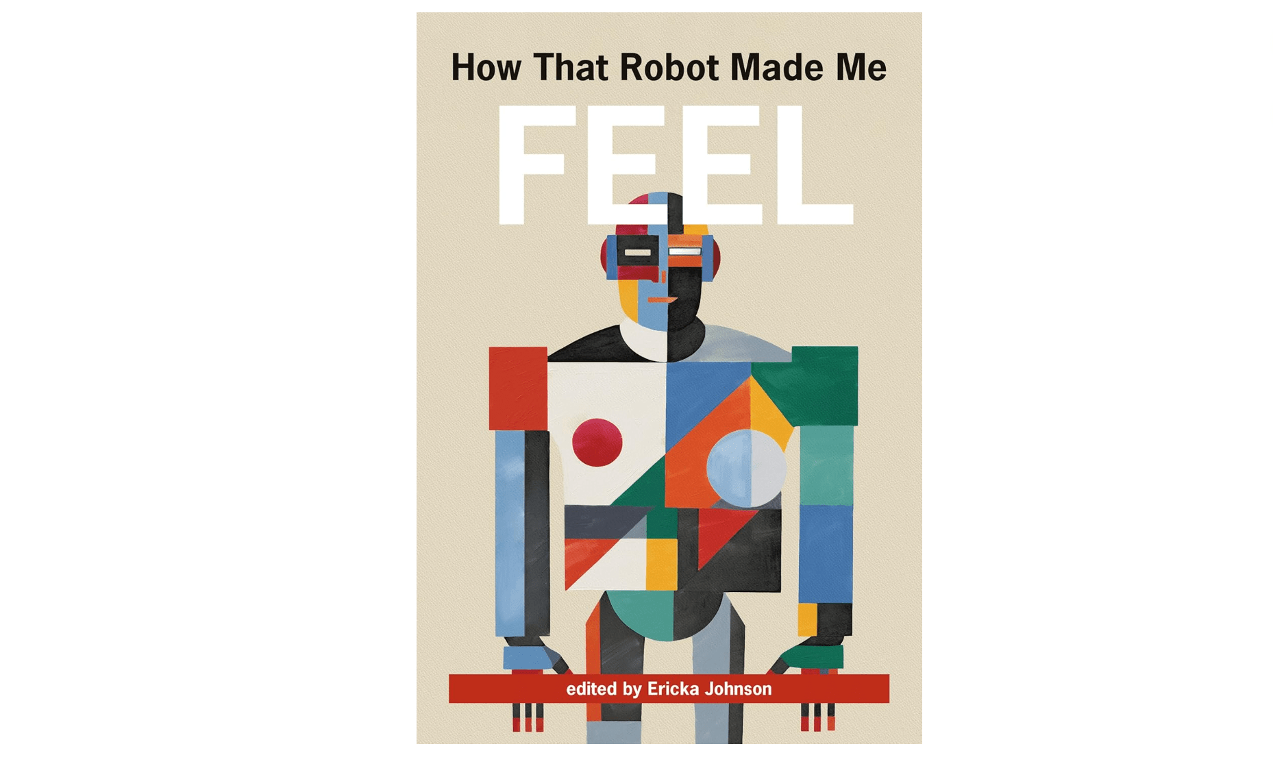 the cover of 'how the robot made me feel'