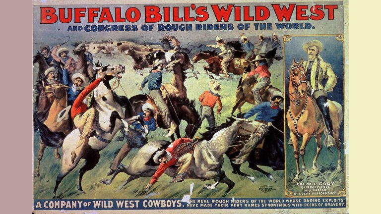 Vintage advertisement for "Buffalo Bill's Wild West," showing cowboys riding horses.