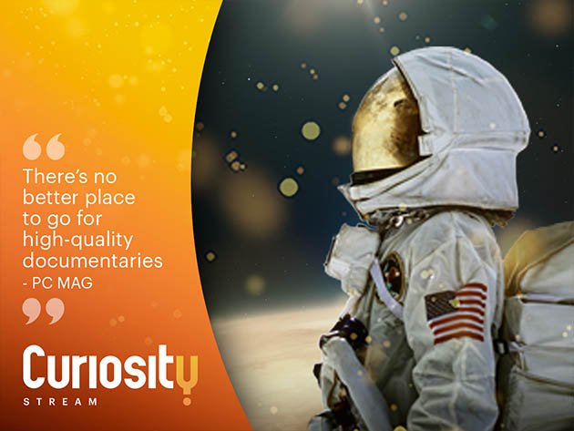 Inside image for replace scrolling with lifetime access to curiosity stream documentaries for less Stack Commerce sponsored deal
